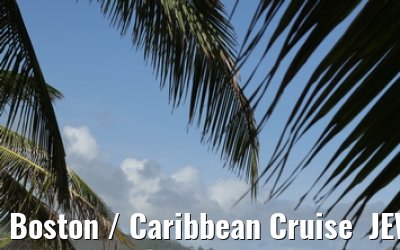 Boston / Caribbean Cruise  JEWEL OF THE SEAS - Florida - October / November 2010