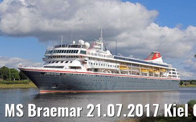 MS Braemar 21.07.2017 Kiel Canal transit
