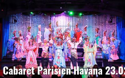 Cabaret Parisien Havana 23.02.2018