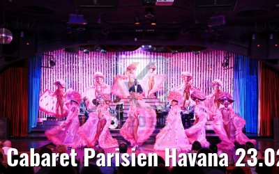 Cabaret Parisien Havana 23.02.2018