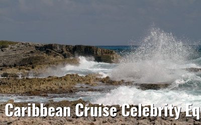 Caribbean Cruise Celebrity Equinox 2010