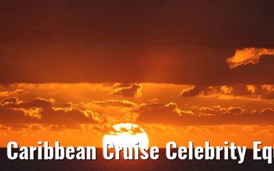 Caribbean Cruise Celebrity Equinox 2010