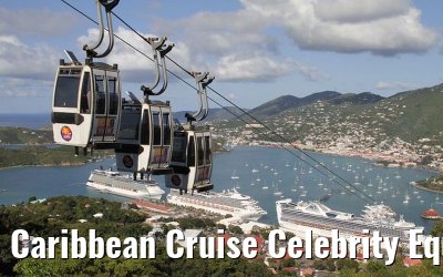 Caribbean Cruise Celebrity Equinox 2010