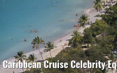 Caribbean Cruise Celebrity Equinox 2010