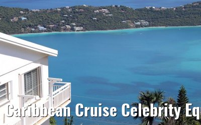 Caribbean Cruise Celebrity Equinox 2010