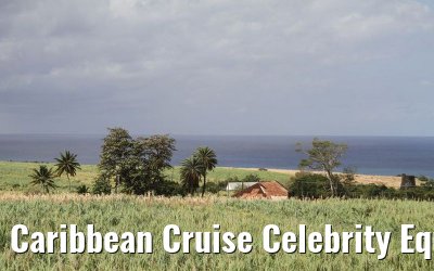 Caribbean Cruise Celebrity Equinox 2010