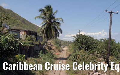 Caribbean Cruise Celebrity Equinox 2010