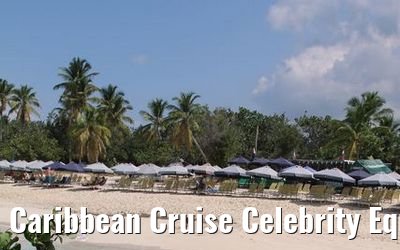 Caribbean Cruise Celebrity Equinox 2010