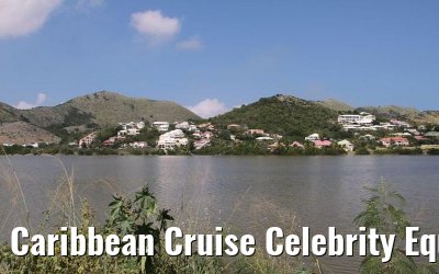 Caribbean Cruise Celebrity Equinox 2010