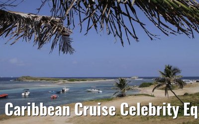 Caribbean Cruise Celebrity Equinox 2010