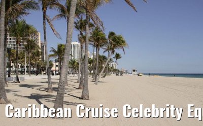 Caribbean Cruise Celebrity Equinox 2010