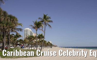 Caribbean Cruise Celebrity Equinox 2010