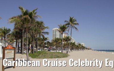 Caribbean Cruise Celebrity Equinox 2010