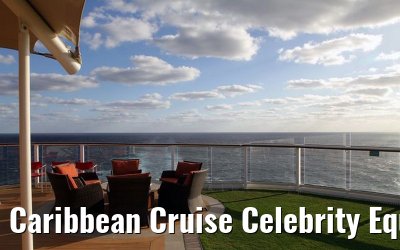 Caribbean Cruise Celebrity Equinox 2010