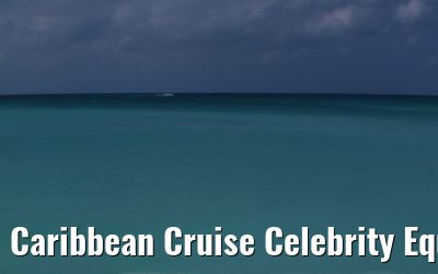 Caribbean Cruise Celebrity Equinox 2010