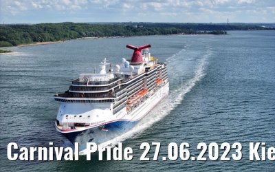 Carnival Pride 27.06.2023 Kiel departure