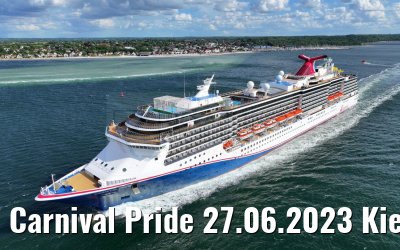 Carnival Pride 27.06.2023 Kiel departure