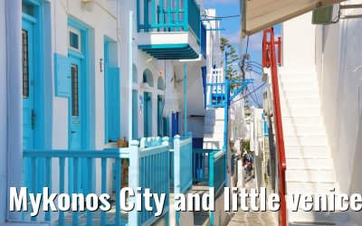Mykonos City and little venice impressions