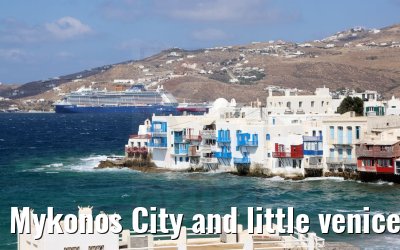 Mykonos City and little venice impressions