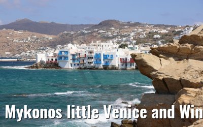 Mykonos little Venice and Windmills