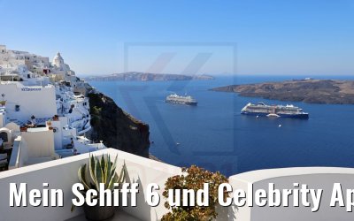 Mein Schiff 6 und Celebrity Apex Santorini 26.09.2021