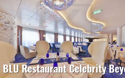 BLU Restaurant Celebrity Beyond