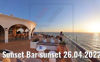 Sunset Bar sunset 26.04.2022 Celebrity Beyond