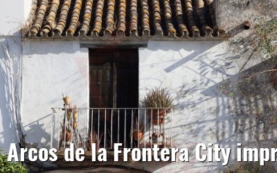 Arcos de la Frontera City impressions