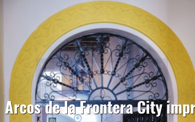 Arcos de la Frontera City impressions