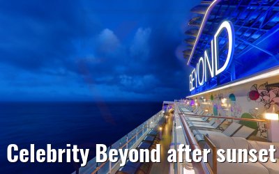 Celebrity Beyond after sunset 21.10.2022