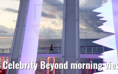 Celebrity Beyond morning views 17.10.2022