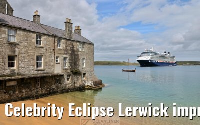 Celebrity Eclipse Lerwick impressions 25.06.2025
