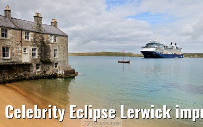 Celebrity Eclipse Lerwick impressions 25.06.2025