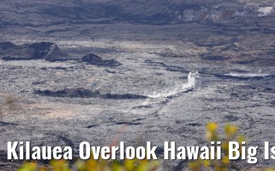 Kilauea Overlook Hawaii Big Island 28.09.2024