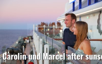 Carolin und Marcel after sunset Celebrity Edge 24.09.2024