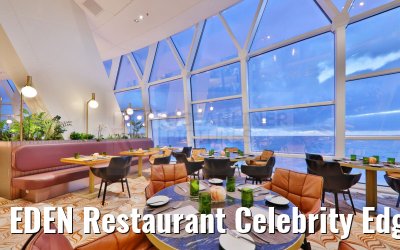 EDEN Restaurant Celebrity Edge