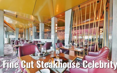 Fine Cut Steakhouse Celebrity Edge