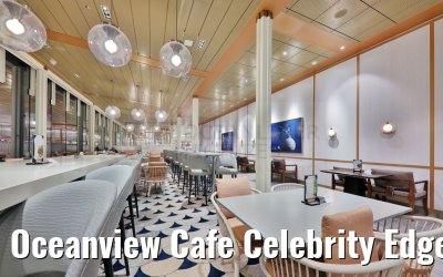 Oceanview Cafe Celebrity Edge