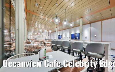 Oceanview Cafe Celebrity Edge
