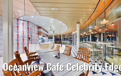 Oceanview Cafe Celebrity Edge