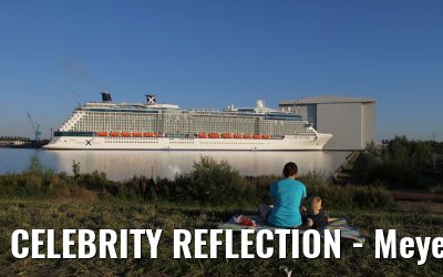 CELEBRITY REFLECTION - Meyer Werft shipyard Papenburg (Germany) - August 18, 2012