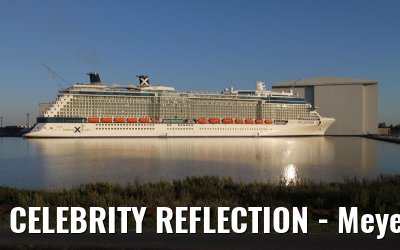 CELEBRITY REFLECTION - Meyer Werft shipyard Papenburg (Germany) - August 18, 2012