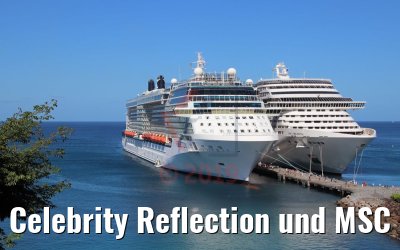 Celebrity Reflection und MSC Preziosa 13.12.2018 Grenada / Photo: M. Barzantny