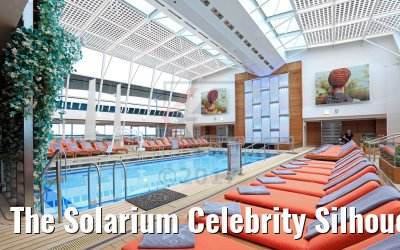 The Solarium Celebrity Silhouette