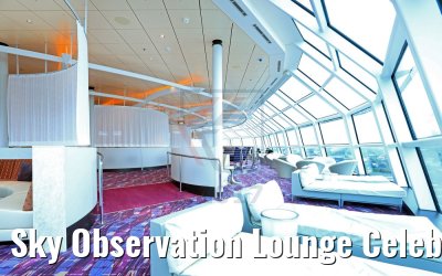 Sky Observation Lounge Celebrity Silhouette