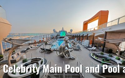 Celebrity Main Pool and Pool area