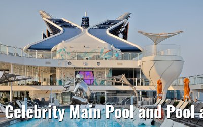 Celebrity Main Pool and Pool area