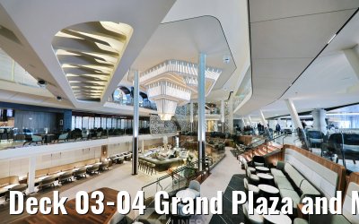 Deck 03-04 Grand Plaza and Martini Bar
