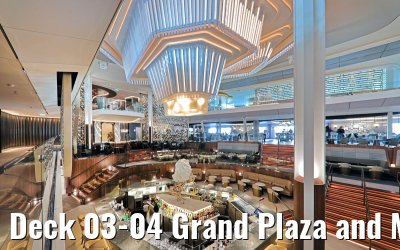 Deck 03-04 Grand Plaza and Martini Bar