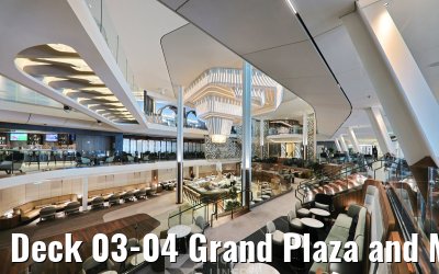 Deck 03-04 Grand Plaza and Martini Bar